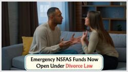 Divorced Students in South Africa: How a New Law Unlocks NSFAS Emergency Funding – Apply Before August 2025!