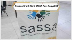 SASSA Confirms R2,315 Pension Grant for August 20 – Is Your Name on the List?