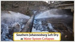 Southern Johannesburg's Water Woes Worsen: Burst Pipe Collapse Deepens City's Crisis